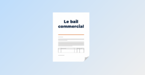 Bail commercial points essentiels fonds de commerce