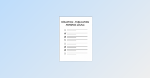 Rédaction et publication annonce légale entreprise