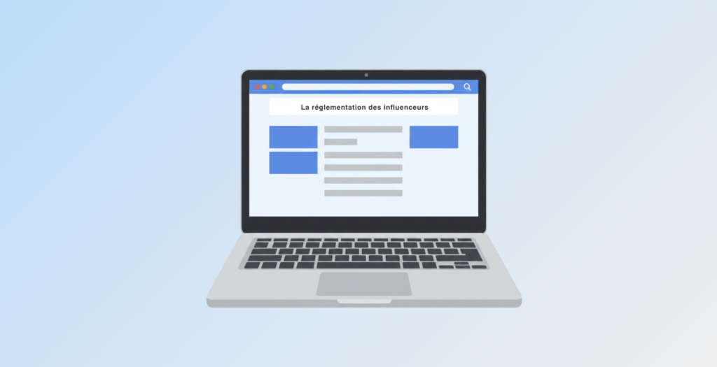 Réglementation influenceurs obligations légales et fiscales
