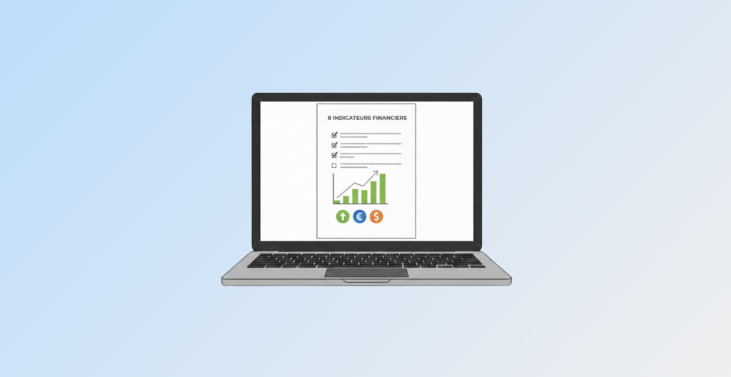 8 indicateurs financiers clés pour la performance d'entreprise