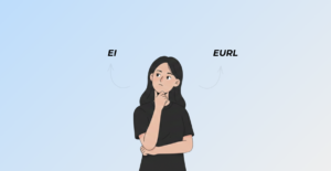 EI ou EURL quel statut choisir pour son entreprise