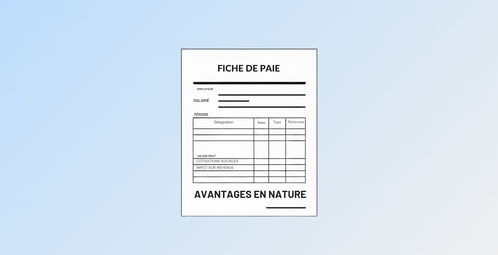 Avantages en nature fiche de paie gestion et fiscalité