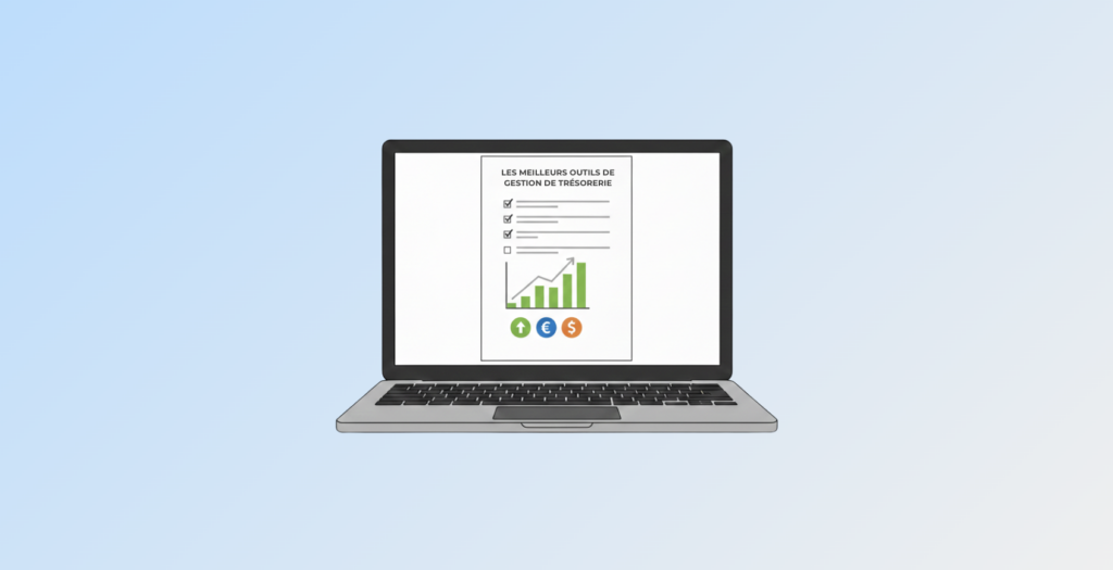 Meilleurs outils de gestion de trésorerie entreprise comparatif
