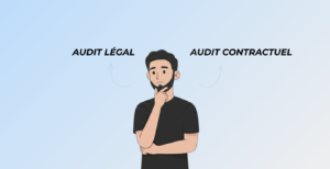 Différence audit légal et audit contractuel entreprise
