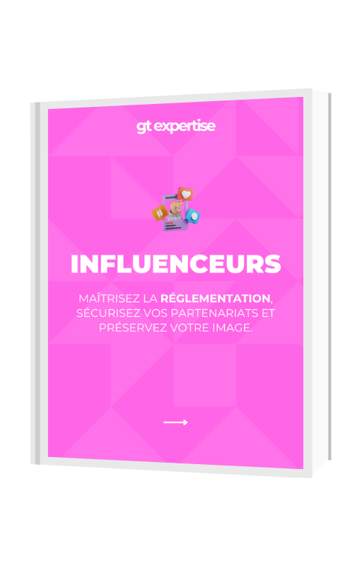 Couverture du guide de la réglementation des influenceurs — GT Expertise