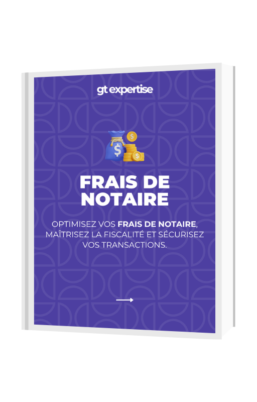 Couverture du guide des frais de notaire du marchand de biens — GT Expertise