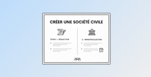 Créer une société civile gérer et transmettre son patrimoine